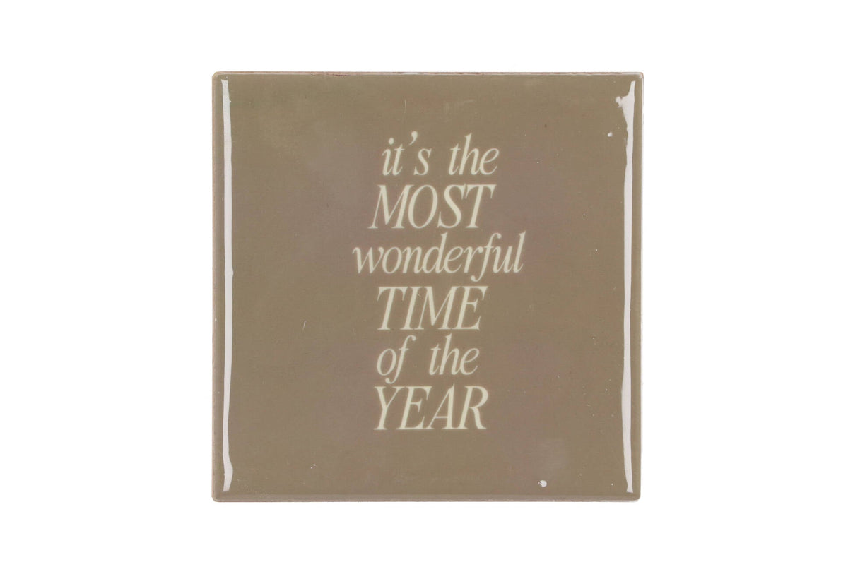 tile it's the most wonderful time cream 10x10x1cm